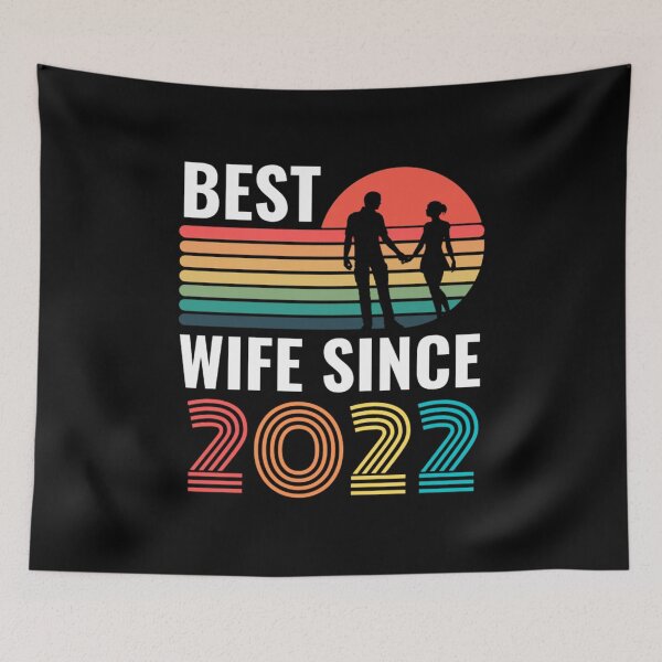 Item preview, Best Wife Since 2022 - Anniversary Quotes designed and sold by chetan786.