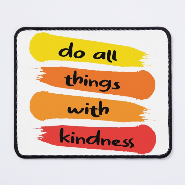 Item preview, Do All Things With Kindness Graphic designed and sold by QuanJewelry.