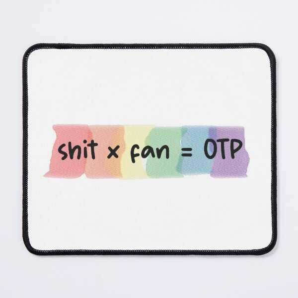 Item preview, shit x fan = OTP designed and sold by amandartwork.