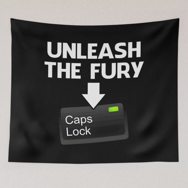 Item preview, Unleash the Fury Caps Lock Essential  designed and sold by vodjapoodya.