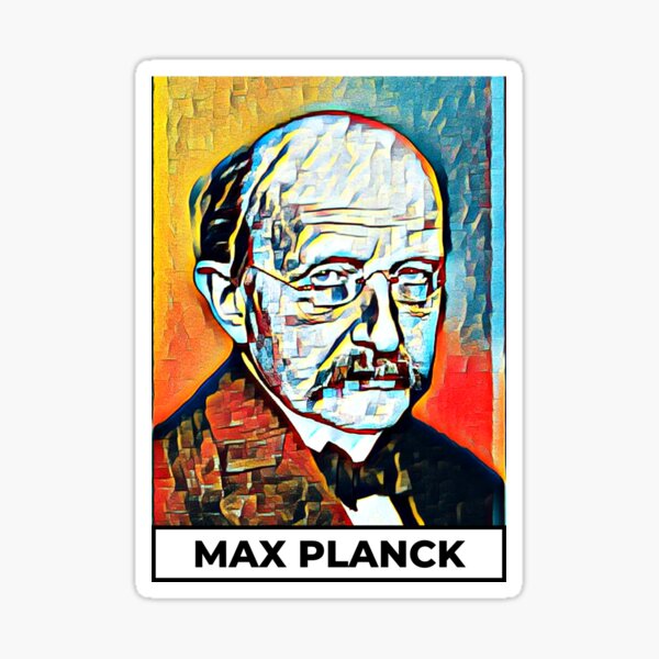 Pegatina Arte Max Planck Retrato De Max Planck Obra De Max Planck De Lithub Redbubble