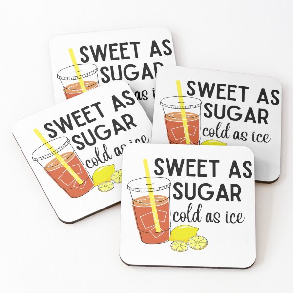 Item preview, Sweet as Sugar Cold as Ice designed and sold by MyMerch4u.