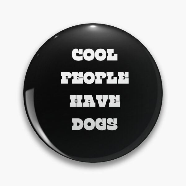 Item preview, Cool People Have  Dogs designed and sold by Jalib.