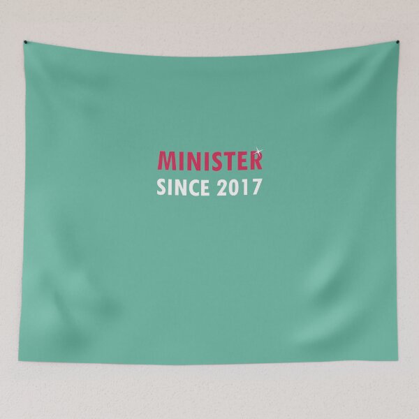 Item preview, Minister Since 2017 designed and sold by AlwaysAwesome.