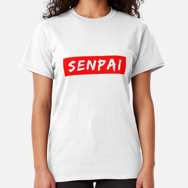 Supreme Senpai T-Shirts | Redbubble