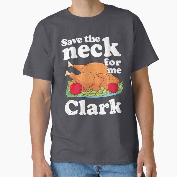 Item preview, Save the neck for me, Clark designed and sold by birchandbark.
