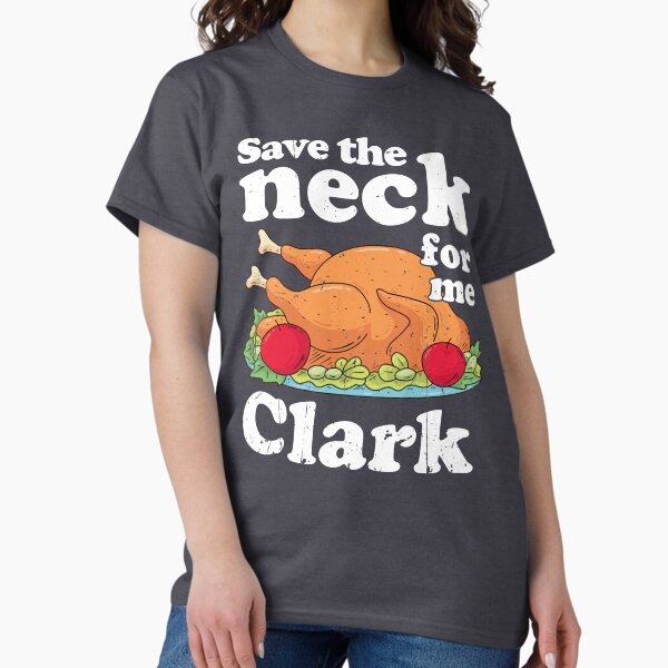 Item preview, Save the neck for me, Clark designed and sold by birchandbark.