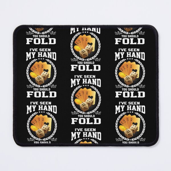 Item preview, Ive Seen My Hand You Should Fold designed and sold by WoodburyLake.