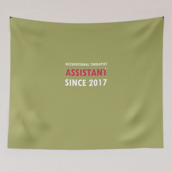 Item preview, Occupational Therapist Assistant Since 2017 designed and sold by AlwaysAwesome.