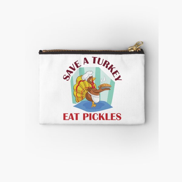 Item preview, Save A Turkey Eat Pickles designed and sold by beefrancky.