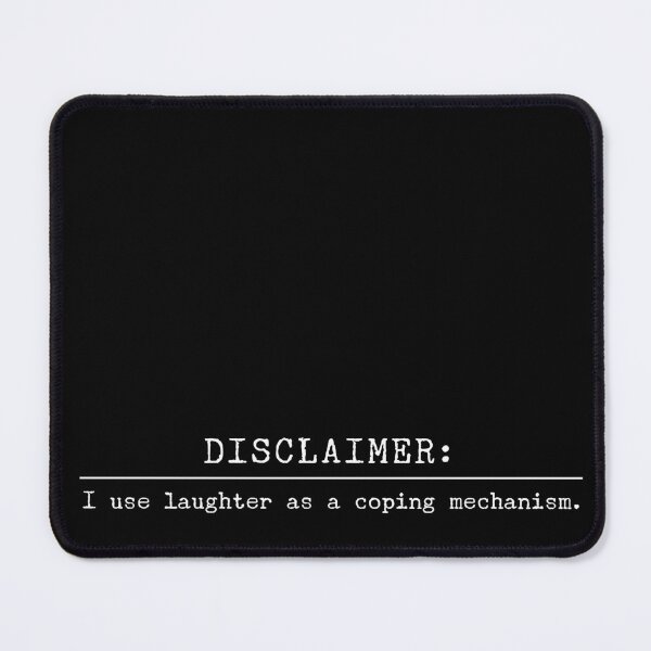 Item preview, My Coping Mechanism is Laughter designed and sold by GWTF-Designs.
