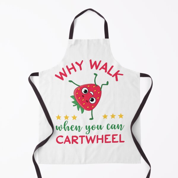 Item preview, Why Walk When You Can Cartwheel designed and sold by beefrancky.