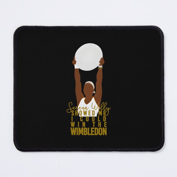 Artikelvorschau, Serena Willy hat mir gezeigt, dass ich den Wimbledon Classic gewinnen könnte entworfen und verkauft von boakejolonu.
