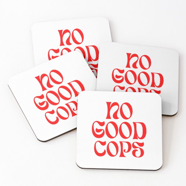 Item preview, No Good Cops designed and sold by XicaCo.