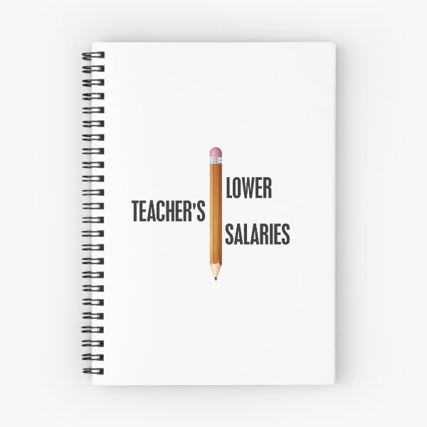 Item preview, Lower Teacher Salaries designed and sold by StudioSalaman.