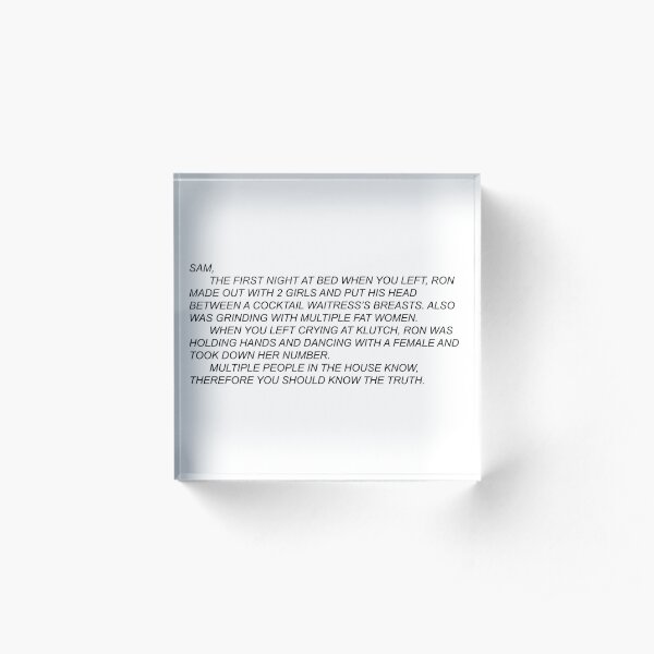 Anonymous Letter to Sammi Acrylic Block