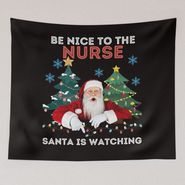 Item preview, Be Nice To The Nurse Santa Is Watching, Funny Nurse Christmas designed and sold by desireedickens.