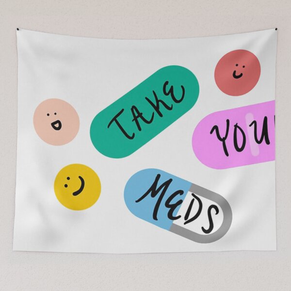 Item preview, Take your meds designed and sold by demiraziegler.