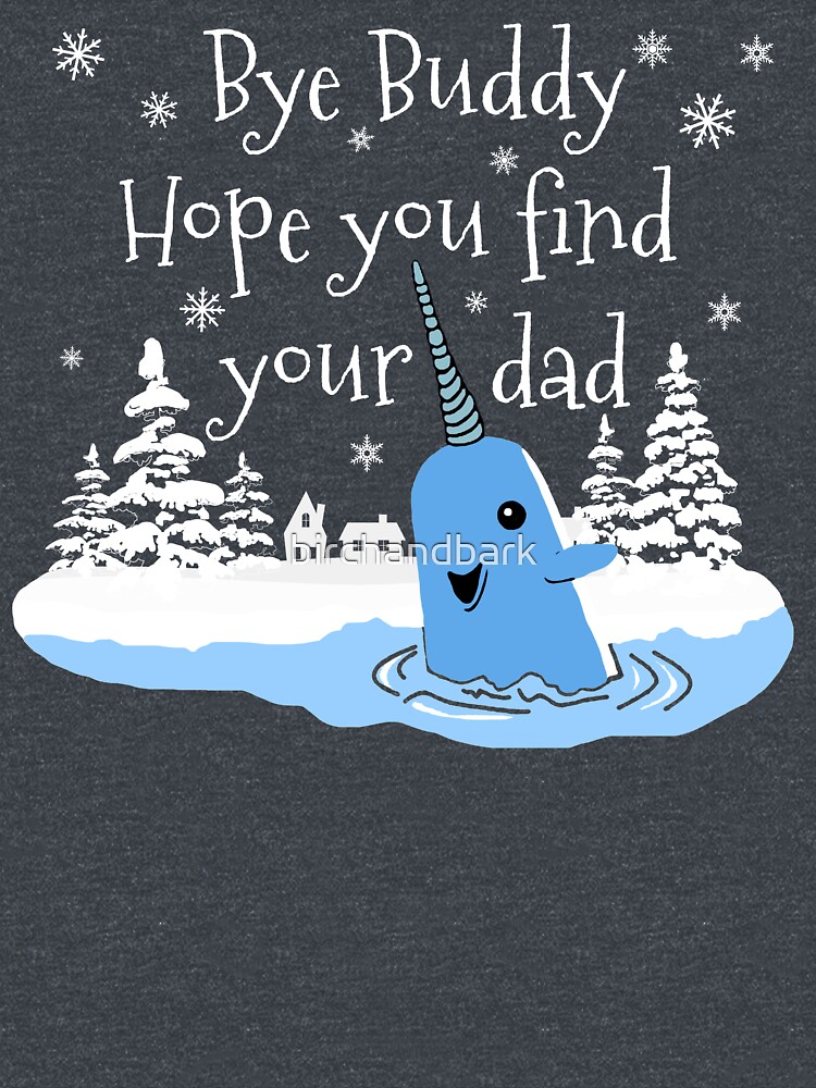 Discover Bye Buddy Hope you find your dad Classic T-Shirt