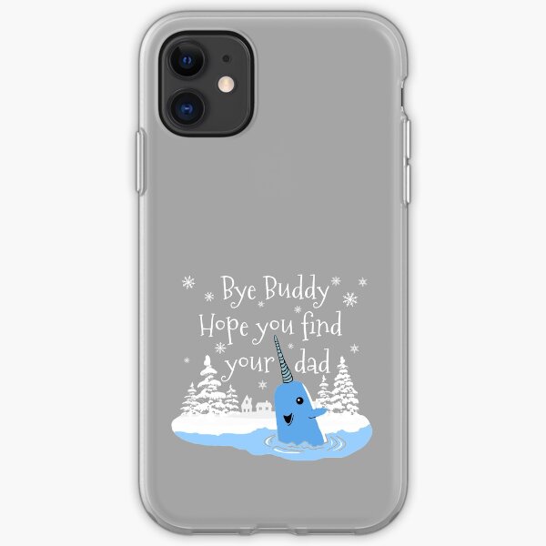 Bye Buddy Hope you find your dad iPhone Soft Case