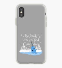Tschüss Buddy Hoffe, du findest deinen Vater iPhone-Hülle & Cover