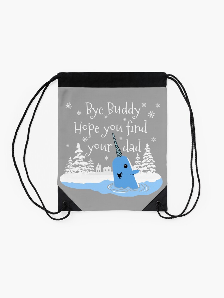 Alternate view of Bye Buddy Hope you find your dad Drawstring Bag