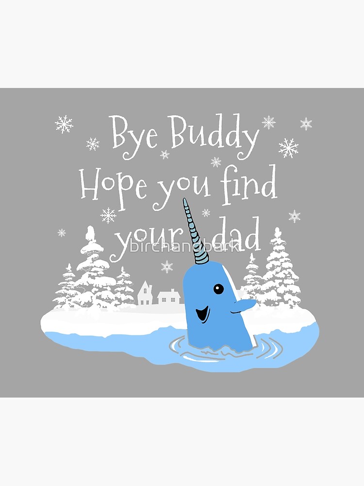 Bye Buddy Hope you find your dad Throw Blanket