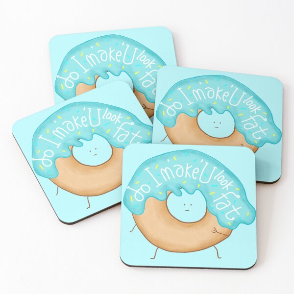Item preview, Do I make you look Fat designed and sold by Yeaha.