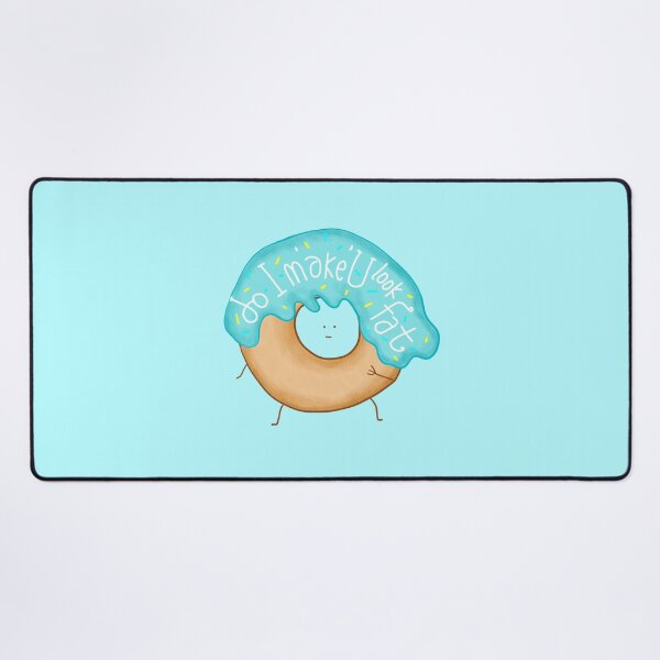 Item preview, Do I make you look Fat designed and sold by Yeaha.