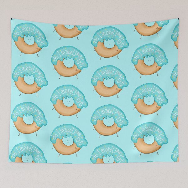 Item preview, Do I make you look Fat designed and sold by Yeaha.