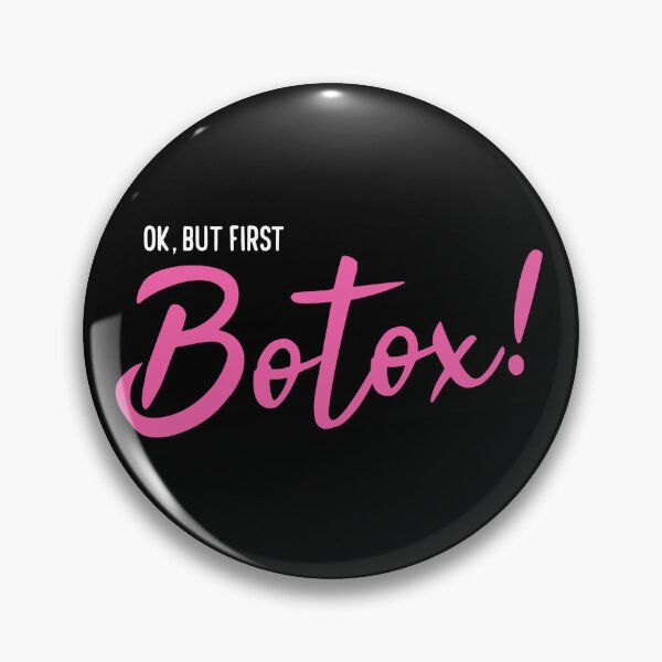 Item preview, Ok But First Botox Womens Shirt designed and sold by JackCurtis1991.