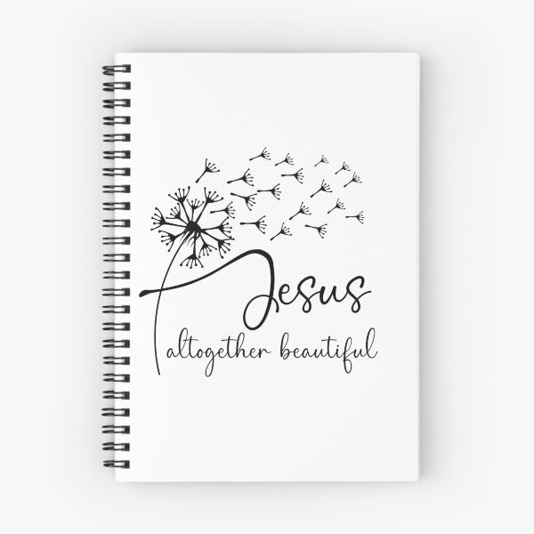 Item preview, Jesus, altogether beautiful has a chic dandelion graphic design designed and sold by simplydesignart.