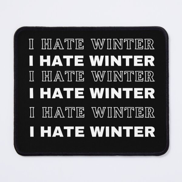 Item preview, I hate winter t-shirt designed and sold by 999DZ.