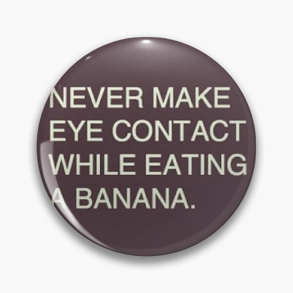 Item preview, Never make eye contact designed and sold by Sabredesign.