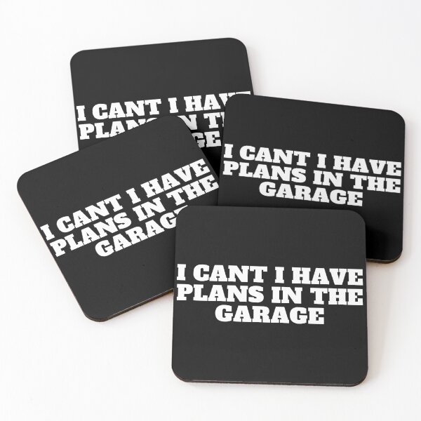 Item preview, I Cant I Have Plans In The Garage designed and sold by senouz.