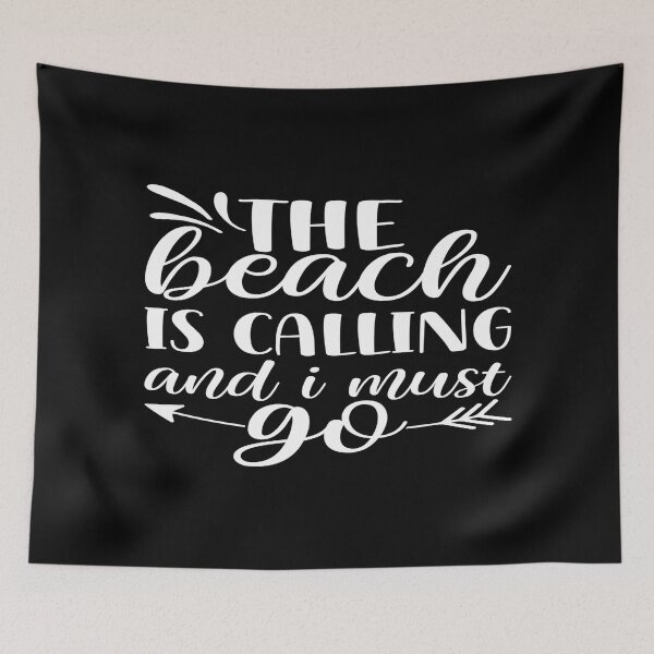 Item preview, The Beach is calling and i must go designed and sold by phassystore.