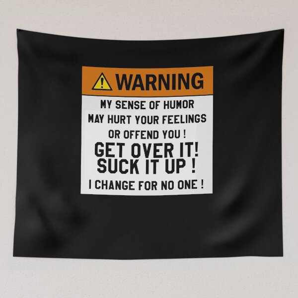 Item preview, Warning sign my sense of humor may hurt designed and sold by ferraudionne.