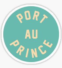 Port au Prince - Haiti Sticker