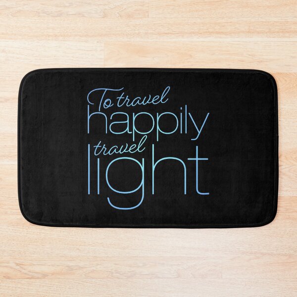 Item preview, To travel happily travel light v.2 designed and sold by x1brett.