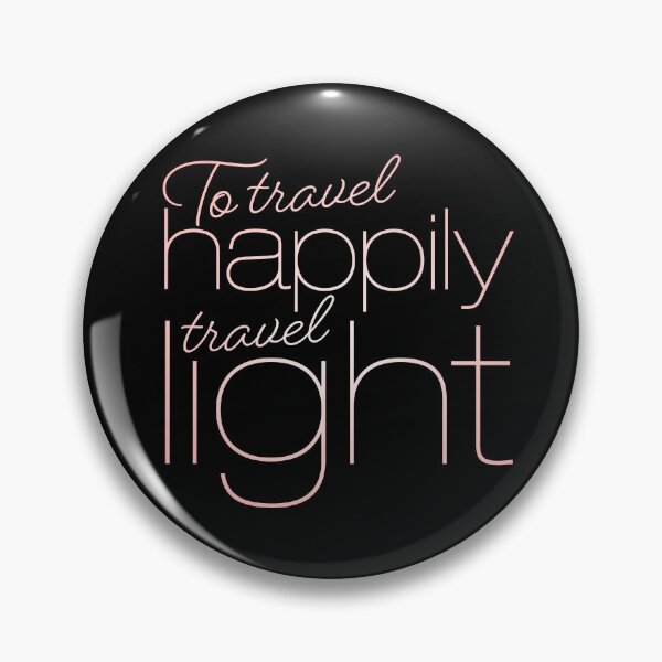 Item preview, To travel happily travel light v.3 designed and sold by x1brett.