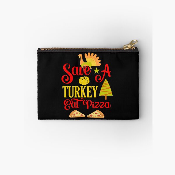 Item preview, Save a turkey eat pizza thanksgiving| Save a turkey eat pizza thanksgiving eating team and family quotes | gifts for thanksgiving pizza lovers designed and sold by ThanksVibe.
