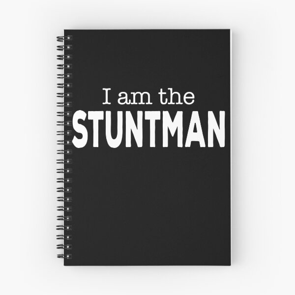 Item preview, I am the Stuntman funny Stuntmen designed and sold by Merchandiser099.