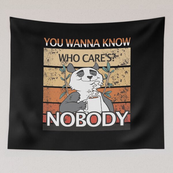 Item preview, Nobody Cares Funny Panda Coffee Quote designed and sold by Merchandiser099.