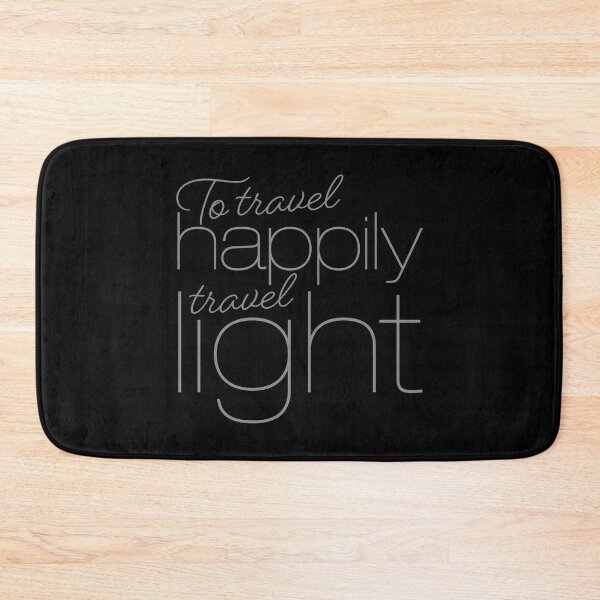 Item preview, To travel happily travel light v.7 designed and sold by x1brett.