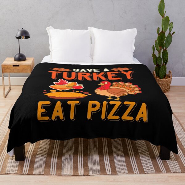 Item preview, Save a turkey eat pizza thanksgiving| Save a turkey eat pizza thanksgiving eating team and family quotes | gifts for thanksgiving pizza lovers designed and sold by ThanksVibe.