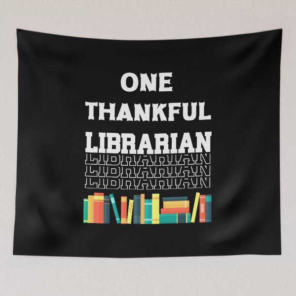 Item preview, One thankful librarian | thankful librarian quotes and sayings | thanksgiving gifts for librarians designed and sold by ThanksVibe.