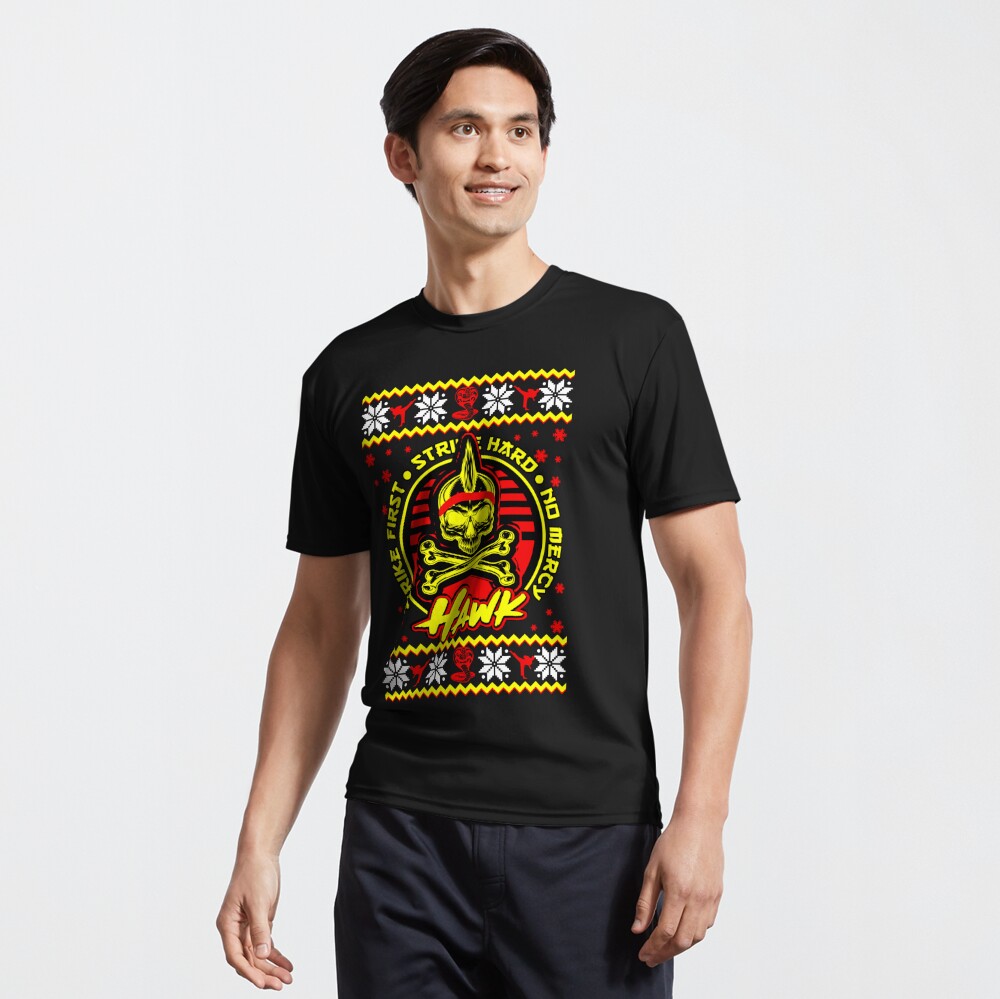 Cobra Kai Shirt – Cobra Kai The Hawk Strike First Strike Hard No