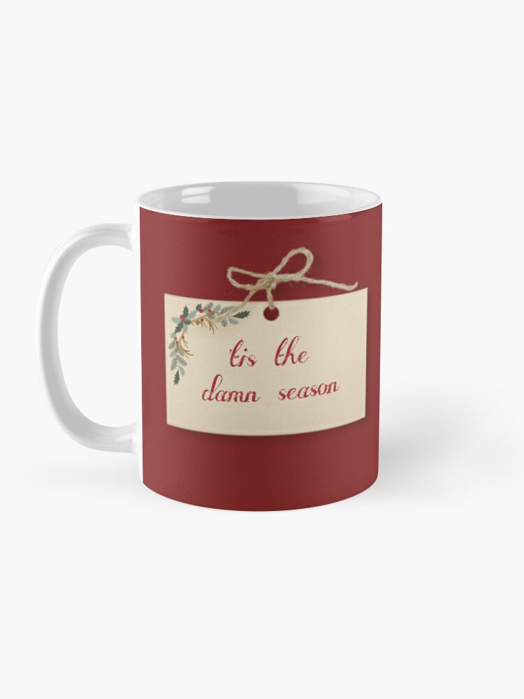 Taylor Swift 'Tis The Damn Season Mug: 11 oz