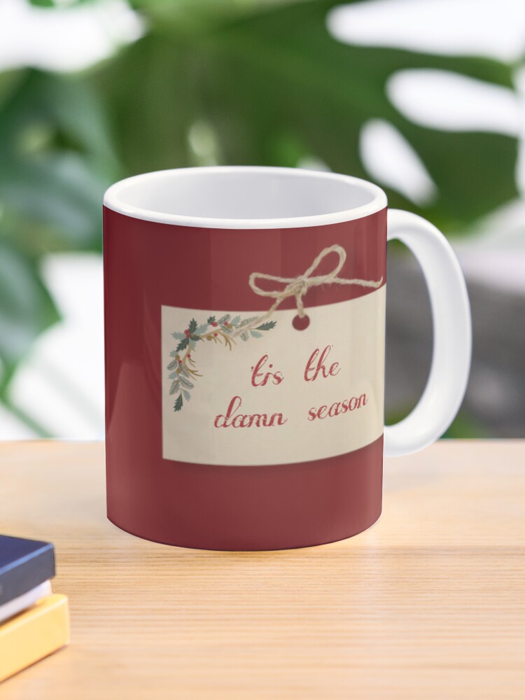 Taylor Swift 'Tis The Damn Season Mug: 11 oz