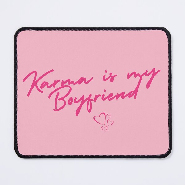 Item preview, Karma is my boyfriend | Midnights Taylor Swift designed and sold by OverNinthCloud.